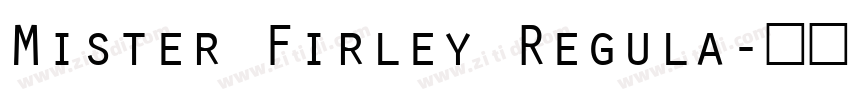 Mister Firley Regula字体转换